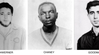 Labor and people’s history: Goodman, Chaney, Schwerner murdered in Mississippi