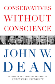 Conservatives without Conscience: An insider views the GOPs ominous politics