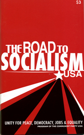 THE ROAD TO SOCIALISM USA, Program of the Communist Party USA