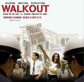 Walkout highlights Chicano history. MOVIE REVIEW
