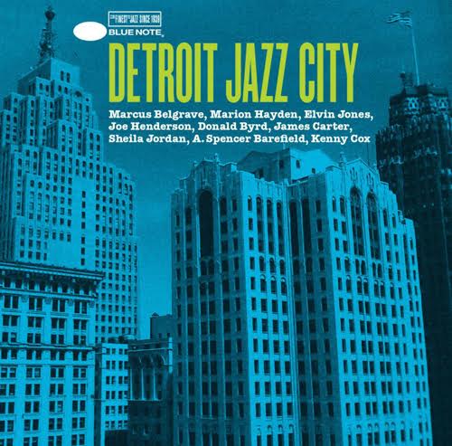 “Detroit Jazz City”: New CD celebrates the Motor City