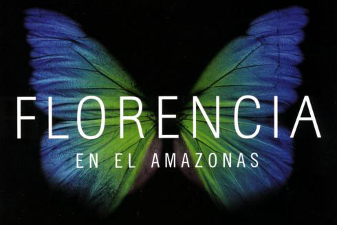 Heart of lightness: “Florencia en el Amazonas”