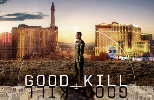 To drone or not to drone? – “Good Kill” asks the question