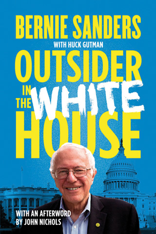 Reading the backstory on Bernie: “Outsider in the White House”