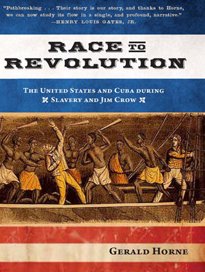 “Race to Revolution” a must-read on U.S.-Cuba history