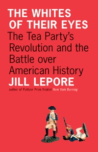 Exploding tea party myths about American history