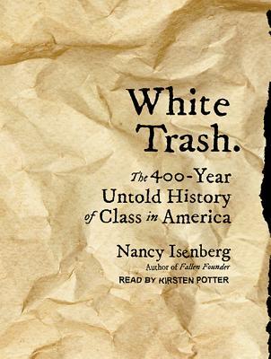 New book explores the roots of the term “White trash”