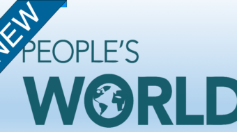 Welcome to the new PeoplesWorld.org