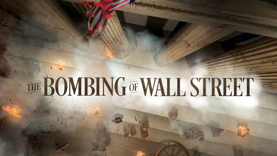 “Bombing Wall Street”: Yesterday and today