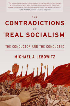 “New Left” in old age: Lebowitz’s ‘Contradictions of Real Socialism’  530x800bookcover-229x346