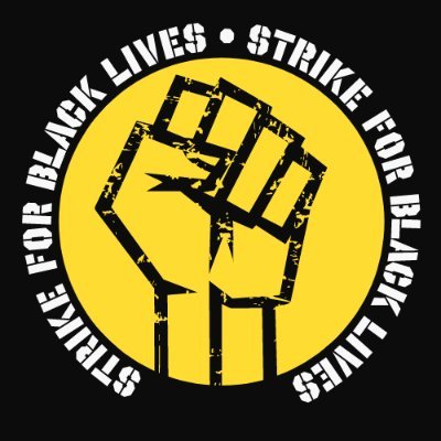 ‘Strike for Black Lives’: Planned July 20 walkout unites BLM and unions ...