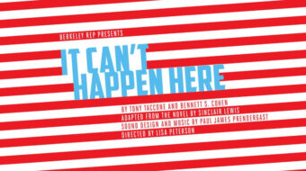 Sinclair Lewis’s ‘It Can’t Happen Here’ as masterpiece radio theater