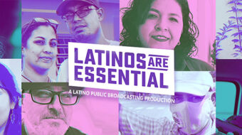 PBS ‘Latinos Are Essential’: Who does the work and who pays
