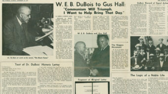 From the People’s World archives: W.E.B. DuBois joins the Communist Party