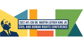 Voting rights fight, 2022 elections,  take center stage at AFL-CIO’s MLK Conference