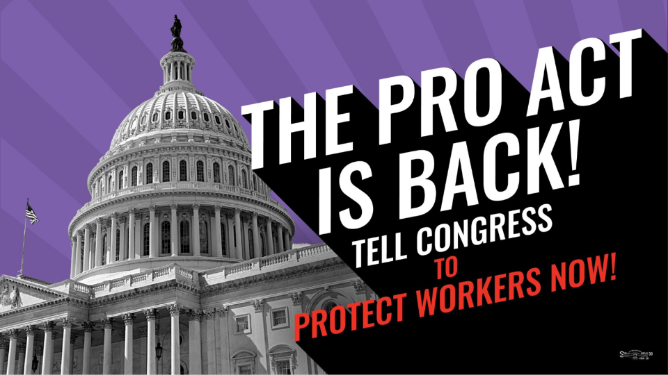 The PRO Act is back, and Senate leadership vows to push it