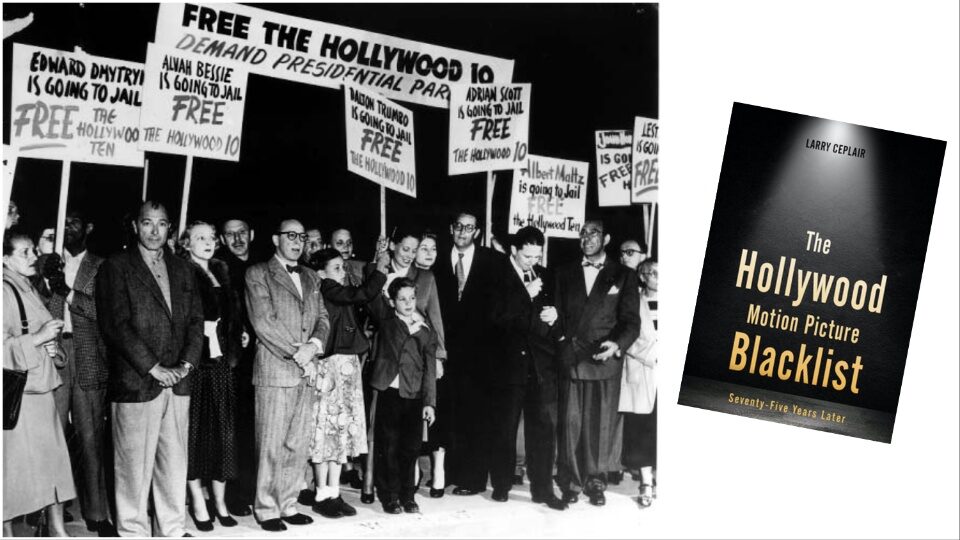 ‘The Hollywood Motion Picture Blacklist 75 Years Later’: A review