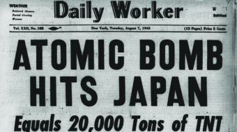 Daily Worker 1945: Atomic terror unleashed on Hiroshima