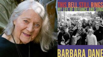 Barbara Dane’s autobiography, a testament to a life of struggle and song