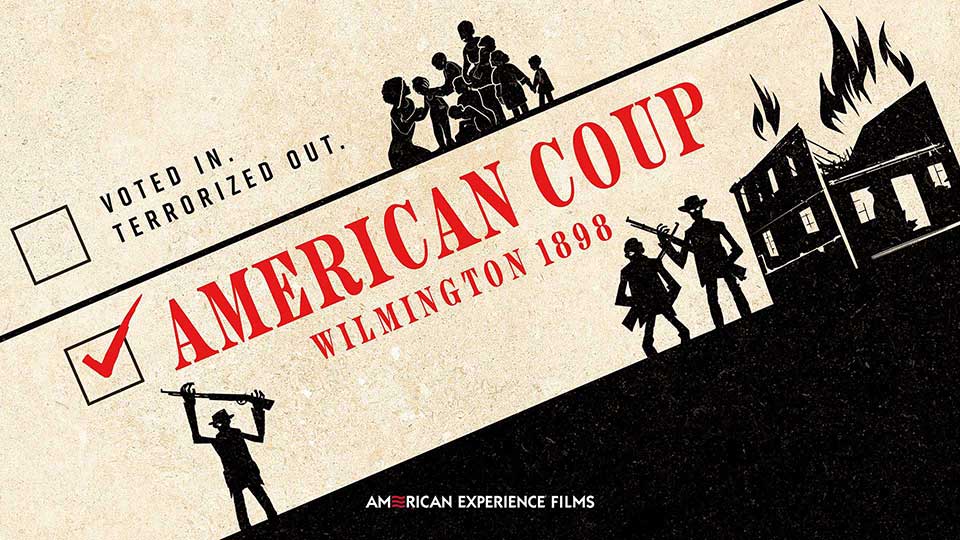 ‘American Coup: Wilmington 1898’ – The racist takeover of a North Carolina town