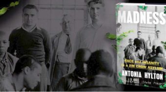 A true American horror story: ‘Madness: Race and Insanity in a Jim Crow Asylum’