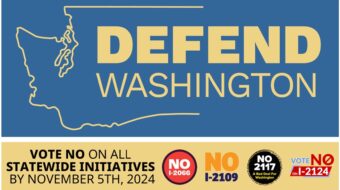 Washington State progressives urge a “no” vote on four ballot initiatives