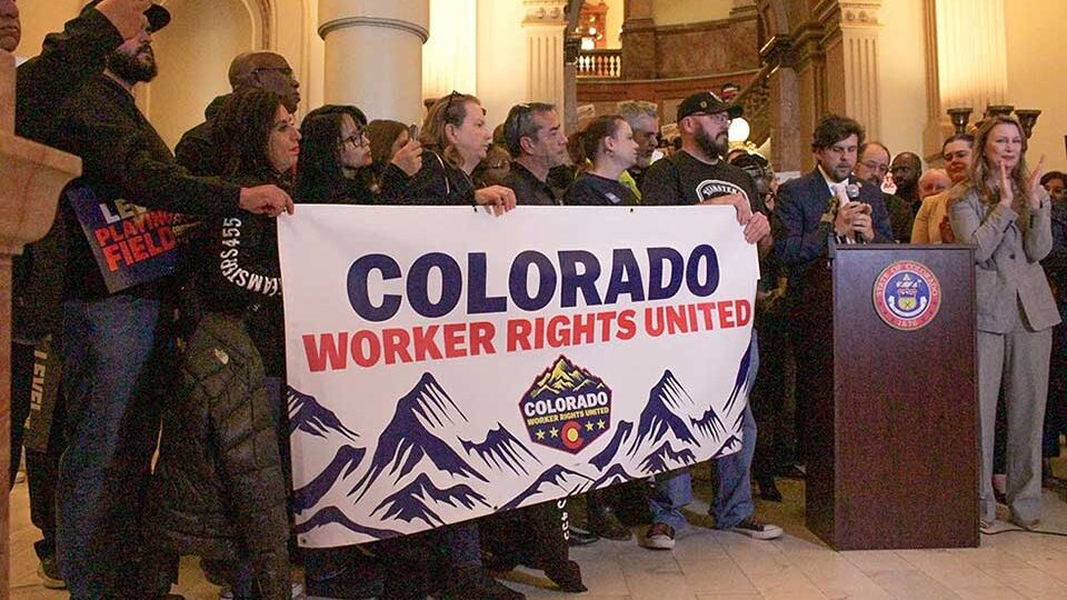 Los derechos de los trabajadores son un tema importante en la legislatura de Colorado