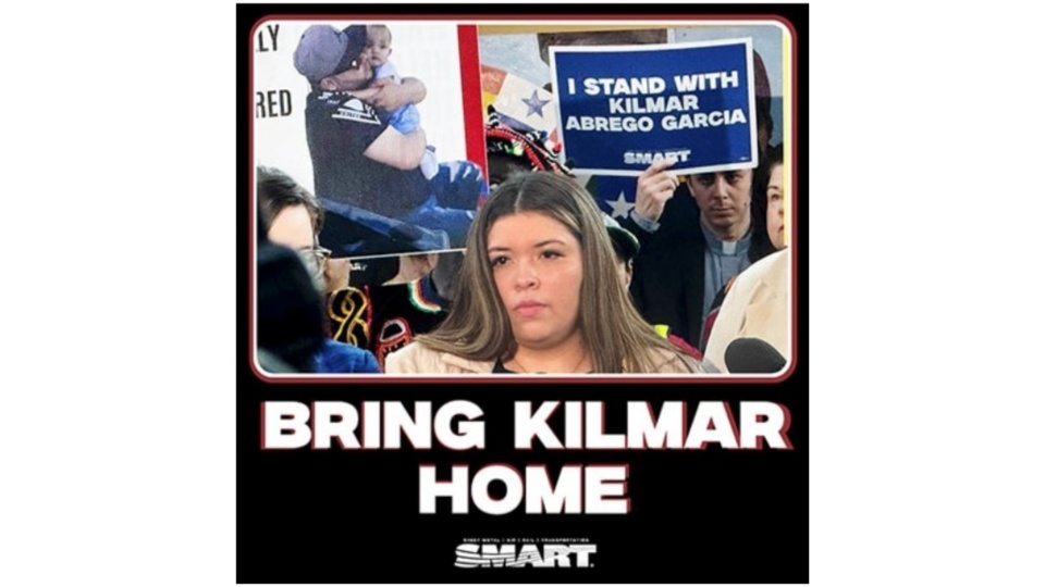 SMART union has message for Trump: Bring Brother Kilmar Home!
