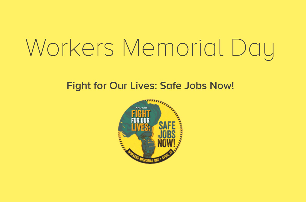 Labor and allies mark Workers Memorial Day with worker safety bills