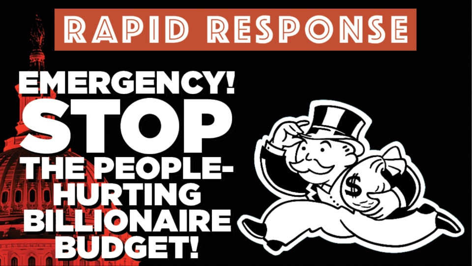 Emergency! Stop the billionaire budget
