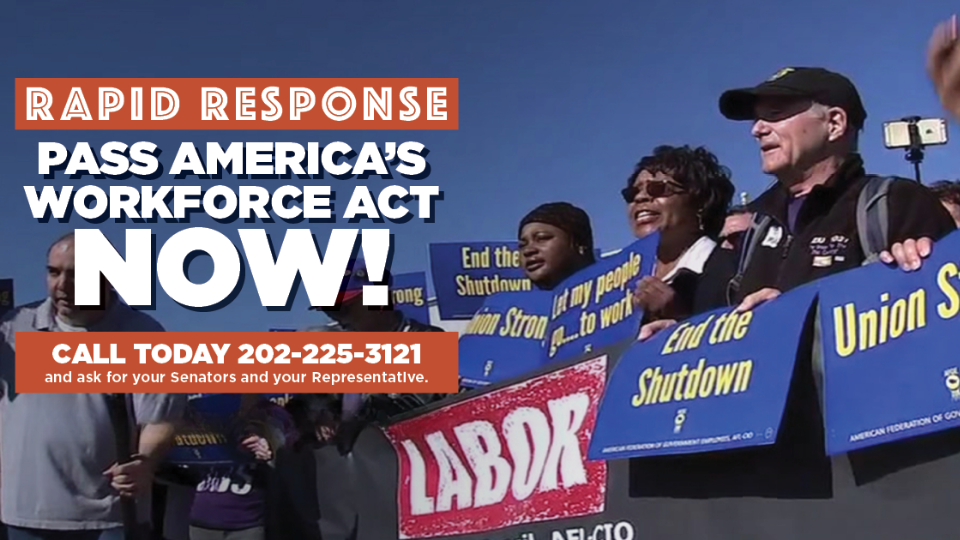 RAPID RESPONSE: Pass the Protect America’s Workforce Act now!