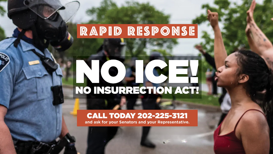 RAPID RESPONSE: No ICE, No Insurrection Act